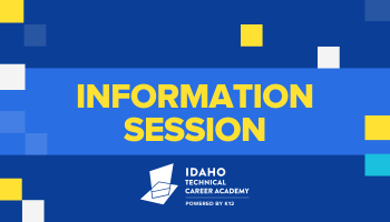 Information Session: Idaho Technical Career Academy image 1 (name Event Card Image V1 Template ITCA)